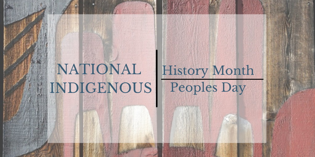2021 Blog Section Header National Indigenous History Month